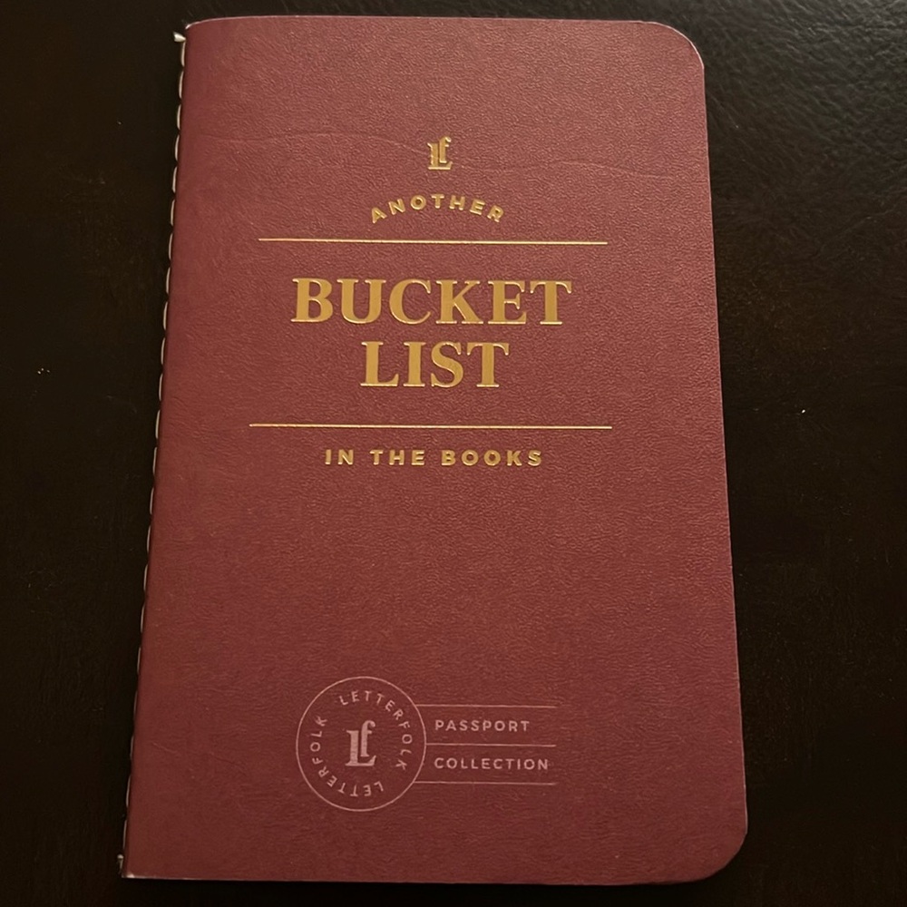 Another BUCKET LIST in the Books. Passport Collection book/journal.